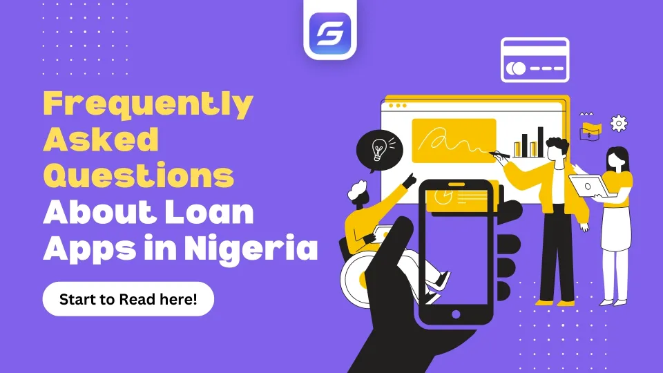 Frequently Asked Questions About Loan Apps in Nigeria