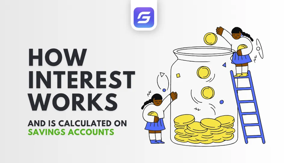 How Interest Works and Is Calculated on Savings Accounts