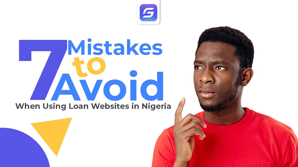 mistakes to avoid using loan websites in nigeria