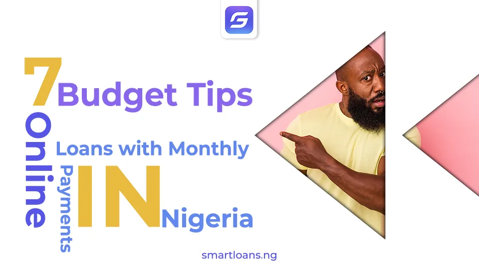 budget tips online loans with monthly payments in nigeria