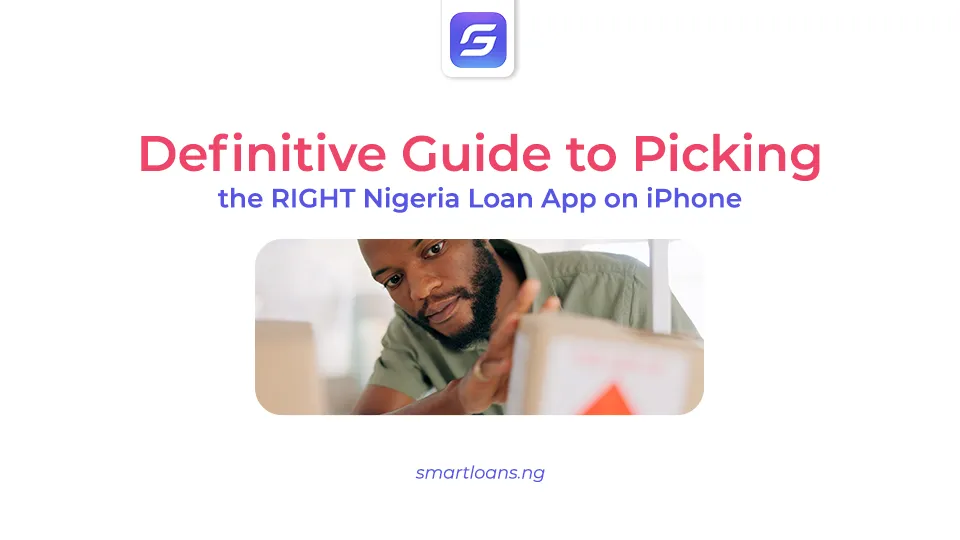 Guide to pick Nigeria loan app on iPhone