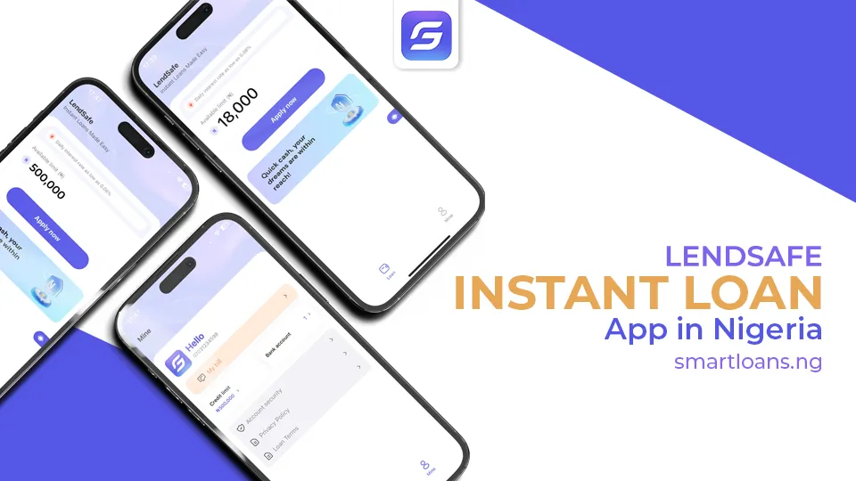 LendSafe instant loan app in Nigeria