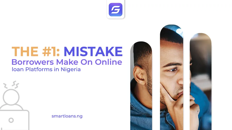 number one mistake online loan platforms in nigeria